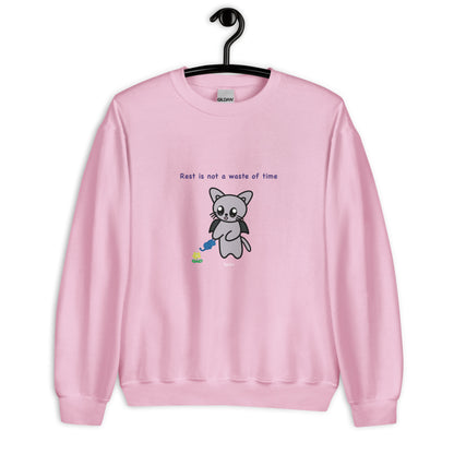 Rest is not a waste of time Sweatshirt